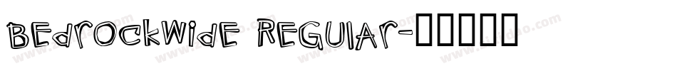 BedrockWide Regular字体转换